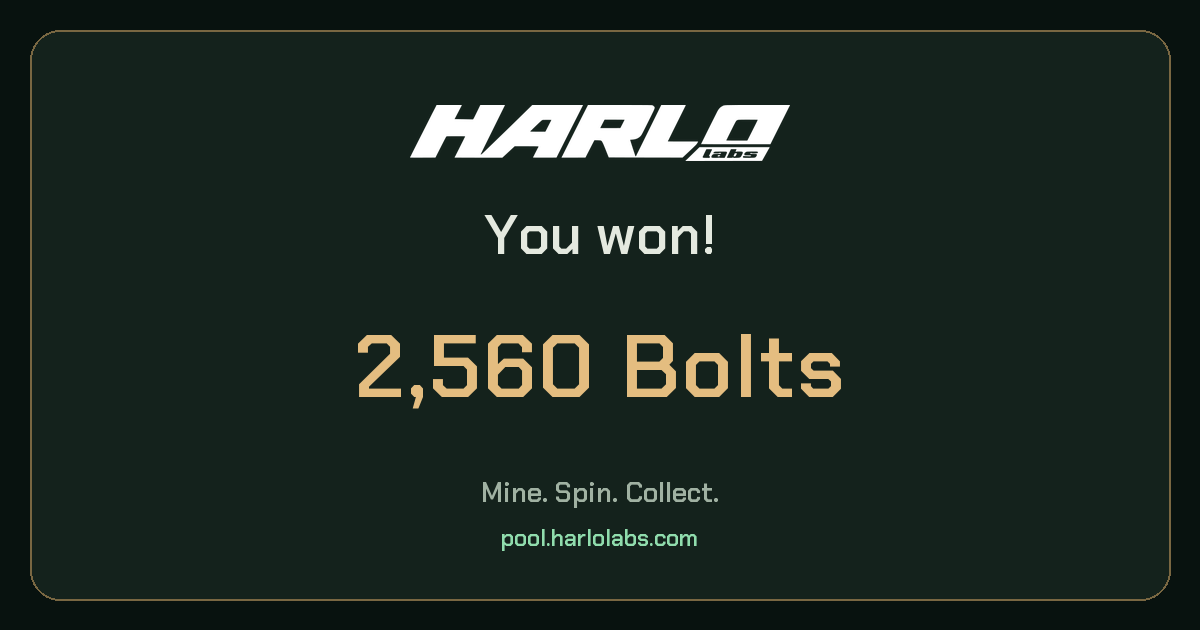 I won 2,560 Bolts on HarloLabs!