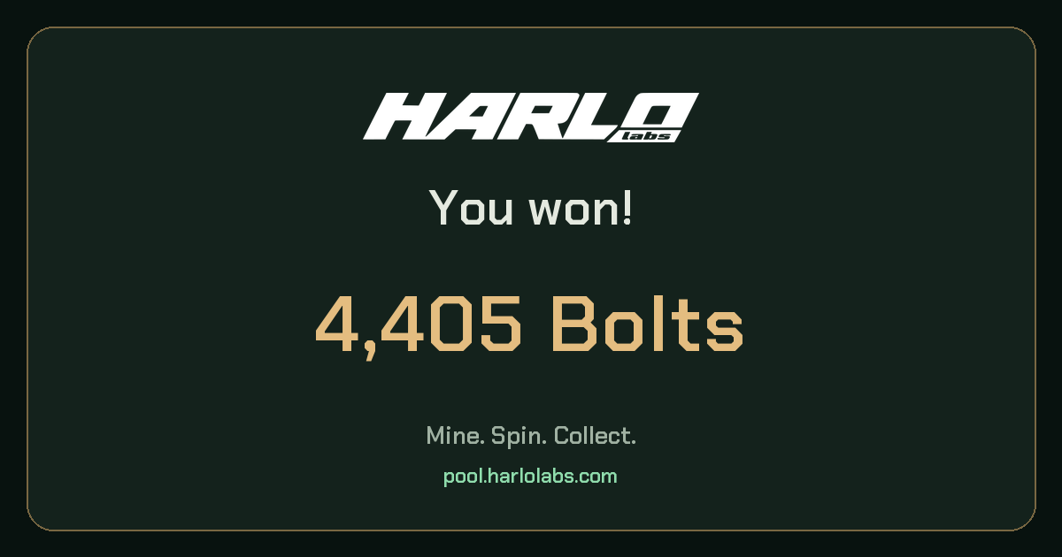 I won 4,405 Bolts on HarloLabs!