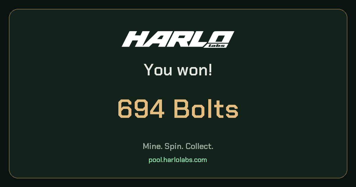 I won 694 Bolts on HarloLabs!